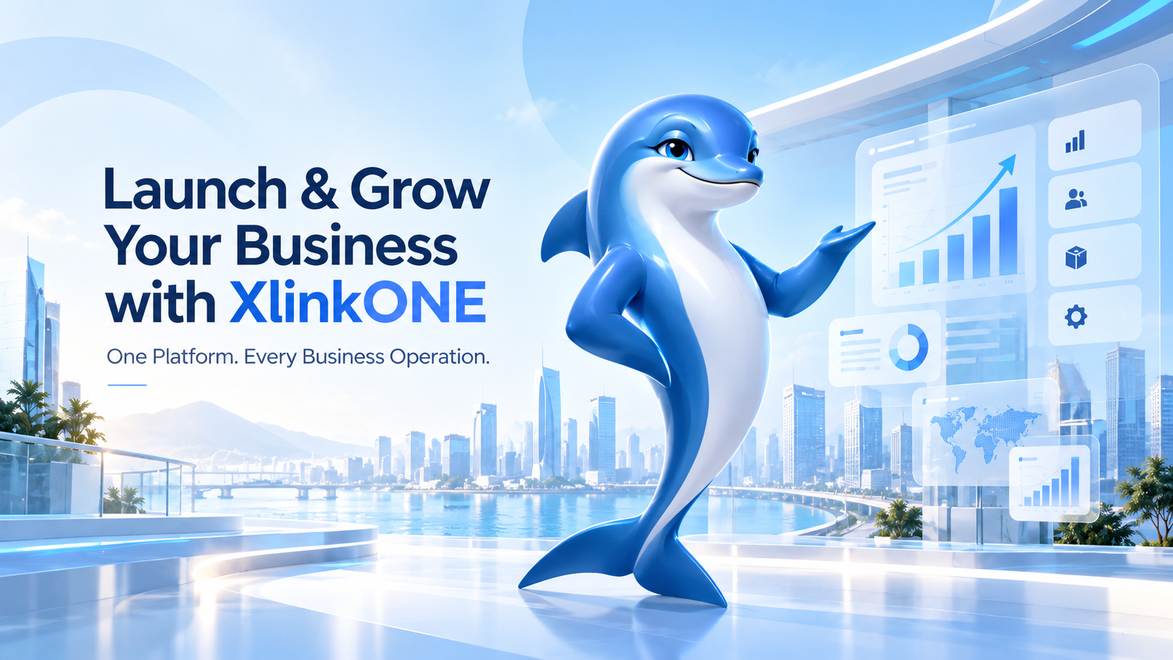 Launch & Grow Your Business. One Platform. Every Business Operation.